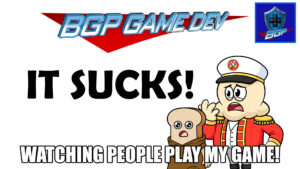Watching People Play my Game! – BGP Game Dev