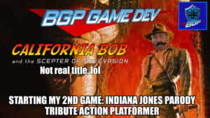Starting my 2nd Game: Indiana Jones Parody Tribute Action Platformer – BGP Game Dev